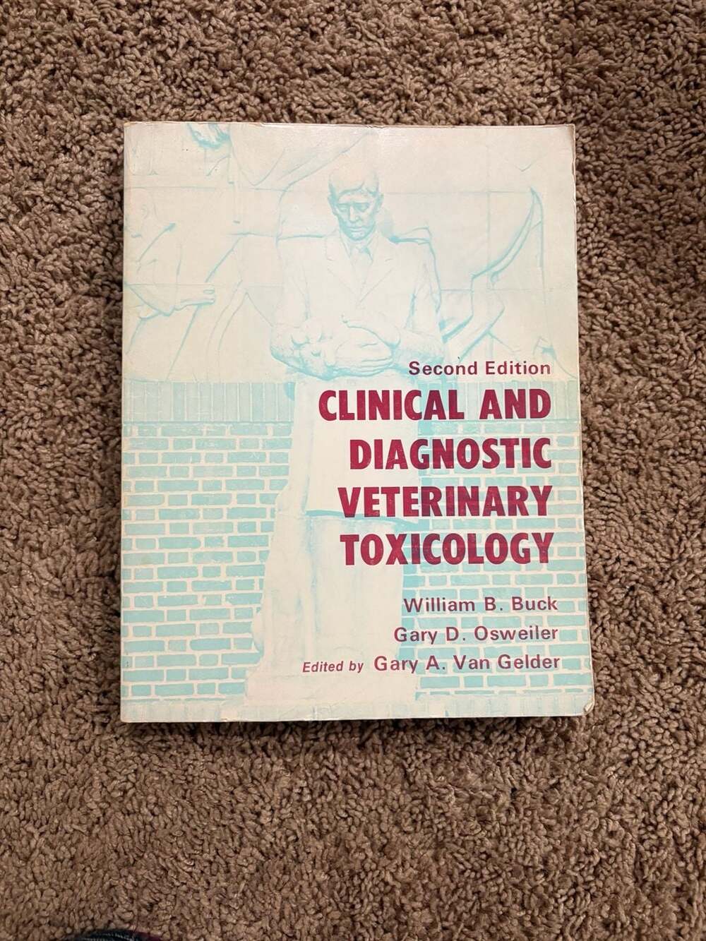 Clinical and Diagnostic Veterinary Toxicology, 2nd Edition